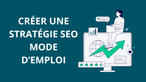 Creer une strategie SEO